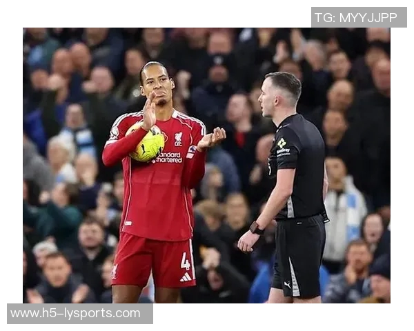 韦伯解读范戴克进球被判无效原因罗伯逊低头避让引发争议